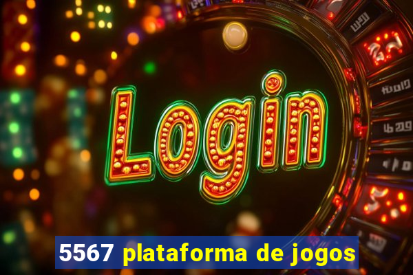 5567 plataforma de jogos